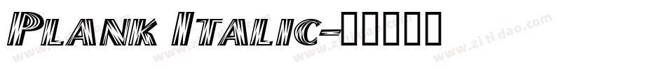 Plank Italic字体转换